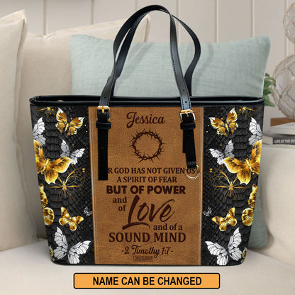 Awesome Large Leather Tote Bag - For God Has Given Us A Spirit Of Power And Of Love NUH270