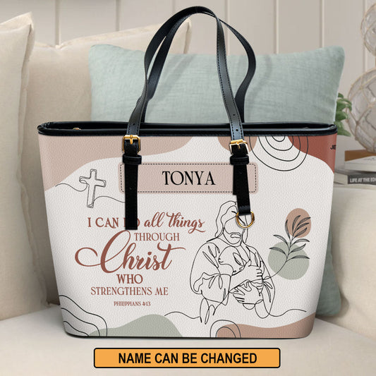 Jesuspirit | Religious Gift For Christian Ladies | Personalized Large Leather Tote Bag With Shoulder Strap | Philippians 4:13 | I Can Do All Things Through Christ LLTBM805