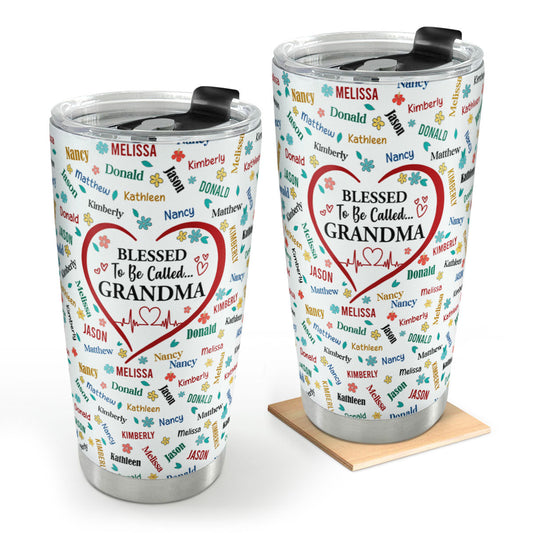 Blessed To Be Called Grandma | Personalized Stainless Steel Tumbler JSSSTPT2651D