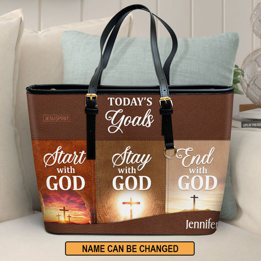 Today‘s Goals: Stay With God - Unique Large Leather Tote Bag NUH272