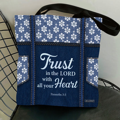 Jesuspirit | Proverbs 3:5 | Beautiful Flower Tote Bag | Trust In The Lord With All Your Heart HN21