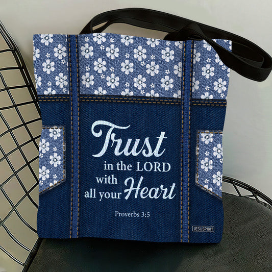 Jesuspirit | Proverbs 3:5 | Beautiful Flower Tote Bag | Trust In The Lord With All Your Heart HN21