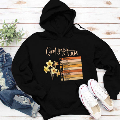 God Says I Am | Personalized Unisex Hoodie