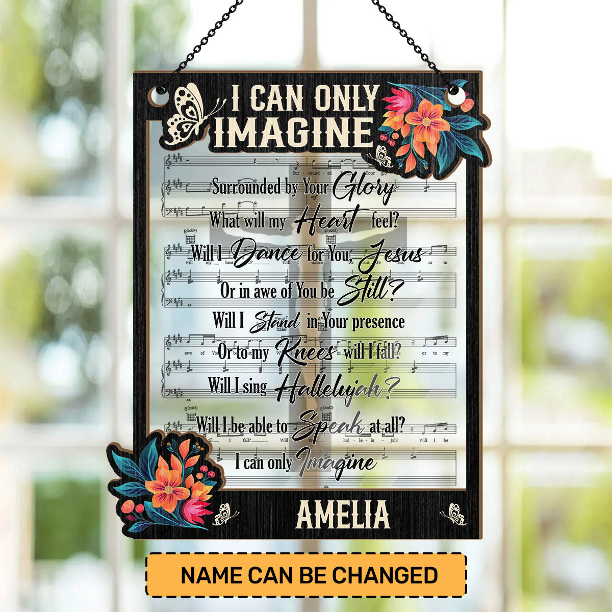 I Can Only Imagine | Personalized Window Hanging Suncatcher JSWHSCPT1783M