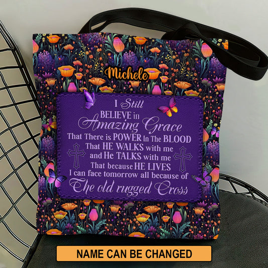 Jesuspirit| Personalized Christian Tote Bag | Floral I Still Believe In Amazing Grace TBM743