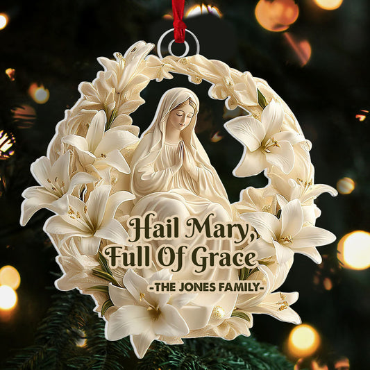 Hail Mary Full Of Grace | Personalized 1-Side Acrylic Ornament