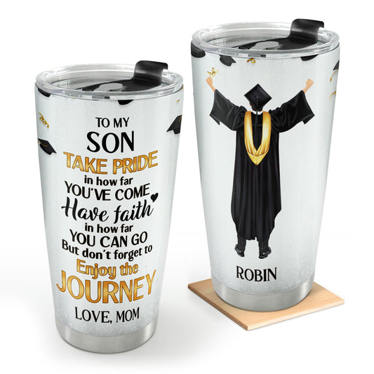 To My Son Graduation | Personalized Stainless Steel Tumbler JSSSTHN1011