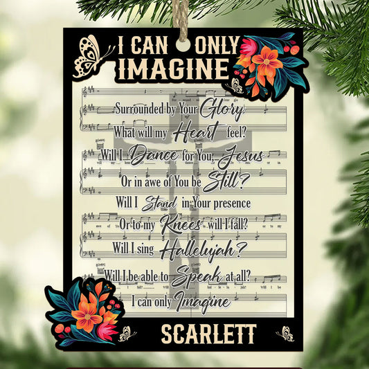 I Can Only Imagine | Personalized Suncatcher Ornament JSSUNOPT1636M