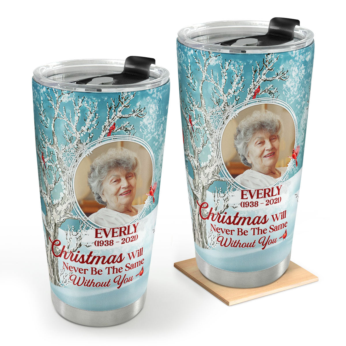 Christmas Will Never Be The Same Without You | Personalized Stainless Steel Tumbler JSSSTPT2362L