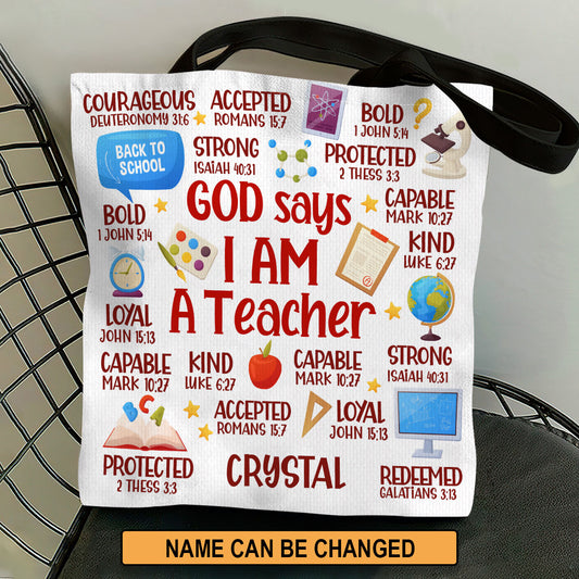 God Says I Am A Teacher | Personalized Tote Bag JSTBH893