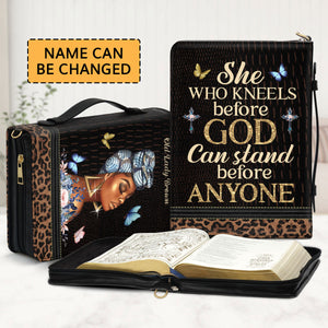 She Who Kneels Before God Can Stand Before Anyone - Lovely Personalized Bible Cover NUM484A