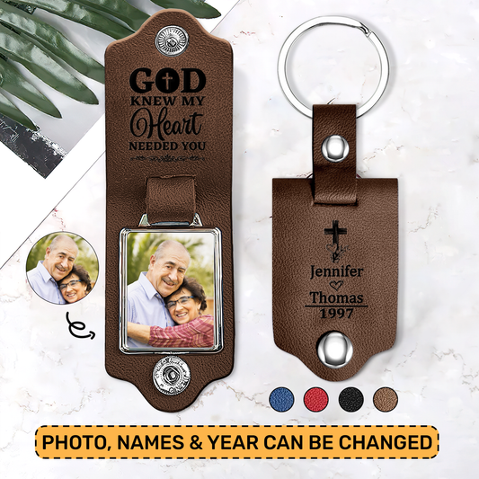 God Knew My Heart Needed You - Leather Photo Keychain LPKM07