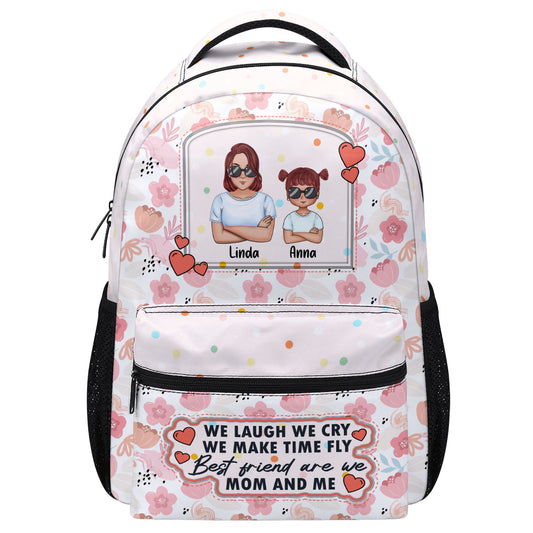 We Laugh We Cry We Make Time Fly | Personalized Backpack JSBPPT1043L