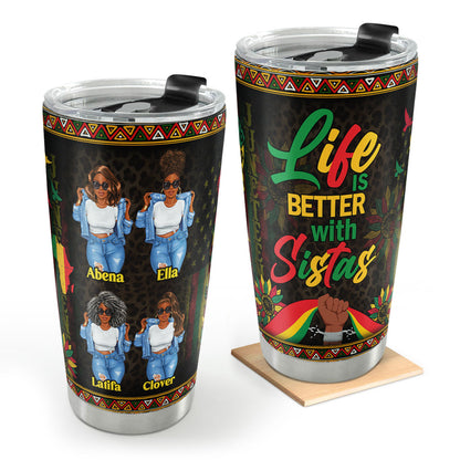 Life Is Better With Sisters | Personalized Stainless Steel Tumbler JSSSTH872