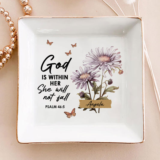 God Is Within Her She Will Not Fall | Personalized Jewelry Dish