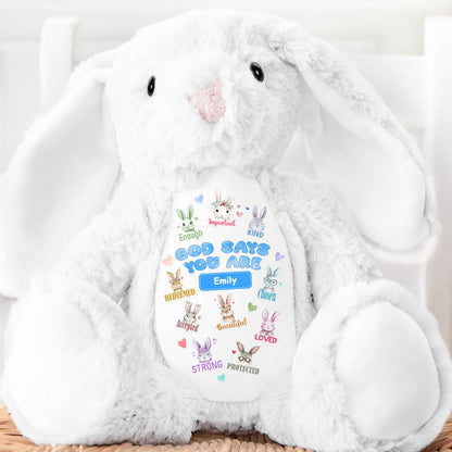 God Says You Are | Personalized Stuffed Bunny