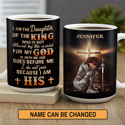 I Am The Daughter Of The King - Awesome White Ceramic Mug CCMNAM1010