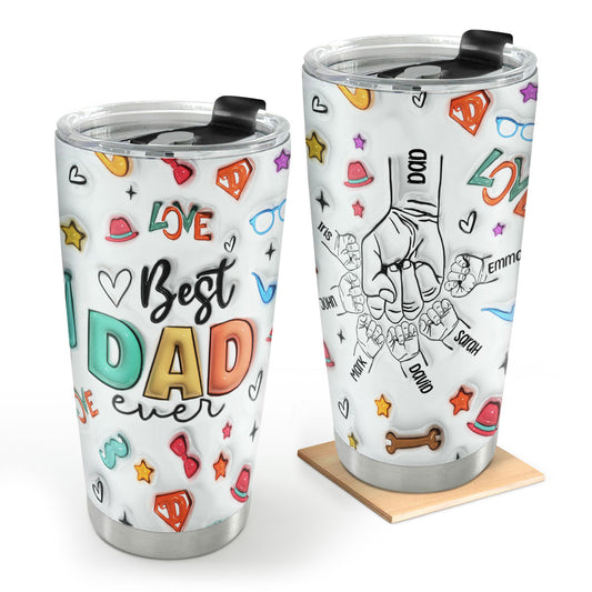 Best Dad Ever | Personalized Stainless Steel Tumbler SSTH840