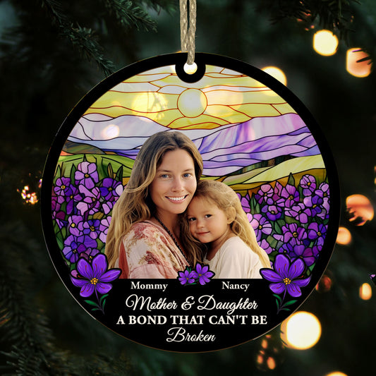 A Bond That Can't Be Broken | Personalized Suncatcher Ornament JSSUNOPT2280M