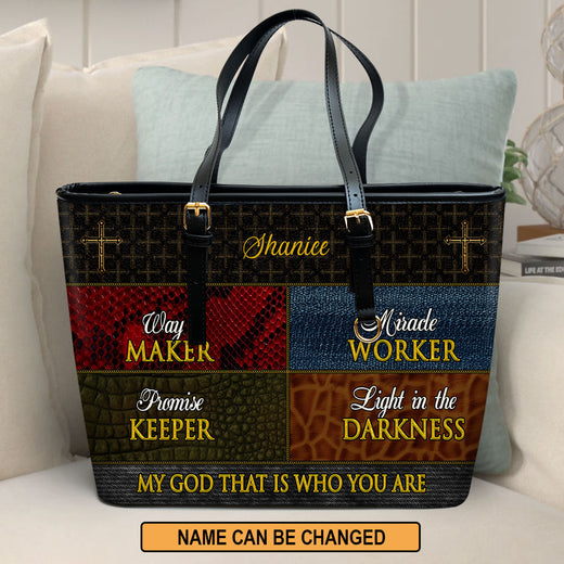My God That Is Who You Are | Personalized Leather Tote Bag LLTBM727