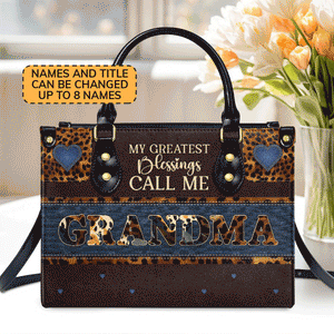 Jesuspirit | My Greatest Blessings Call Me Grandma/Nana | Personalized Leather Handbag With Zipper LHBM798