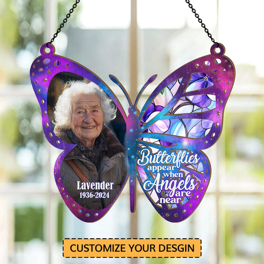 Butterflies Appear When Angels Are Near | Personalized Window Hanging Suncatcher JSWHSCHLH1476L