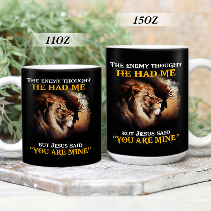 You Are Mine - Awesome White Ceramic Mug CCMNAHN1009B