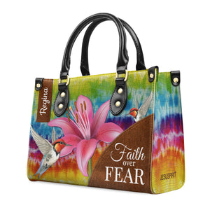 Faith Over Fear - Awesome Personalized Lily Leather Handbag H09