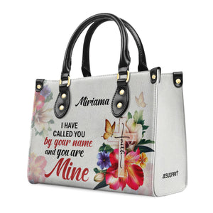 Jesuspirit | Personalized Leather Handbag | I Have Called You By Your Name | Isaiah 43:1 | Cross And Flower H143
