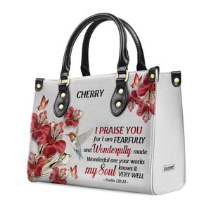 I Praise You, For I Am Fearfully And Wonderfully Made - Pretty Personalized Leather Handbag NUH454