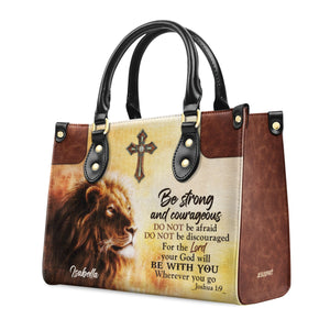 Be Strong And Courageous - Unique Personalized Lion Leather Handbag NUHN304