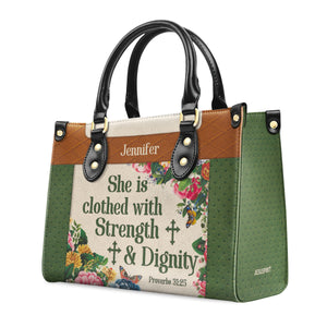 Stunning Personalized Flower Leather Handbag - She Is Clothed With Strength And Dignity NUHN307