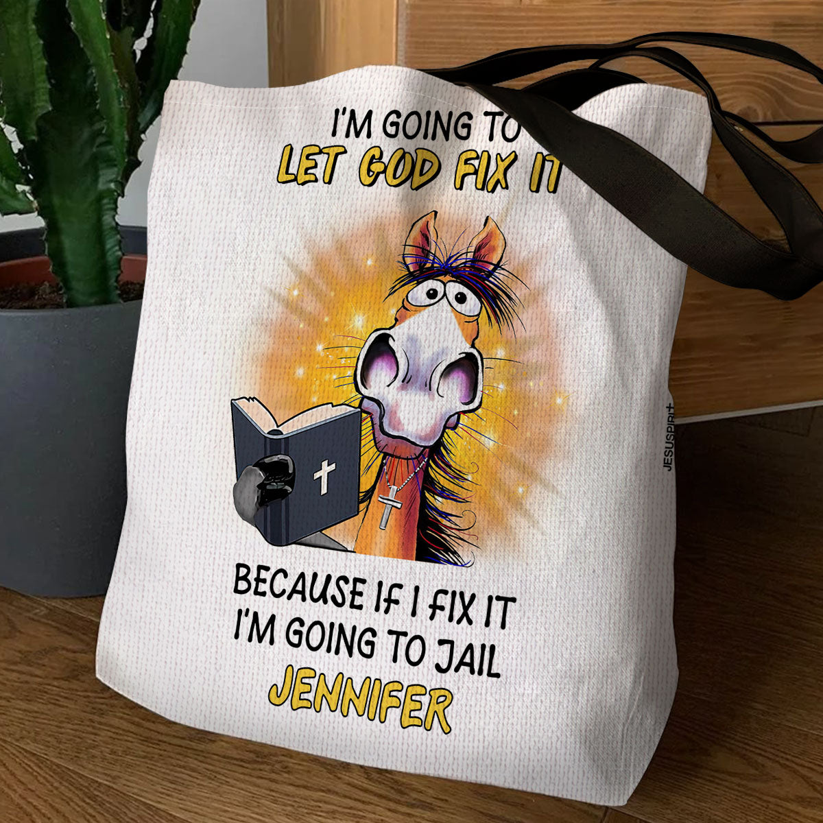 Let God Fix It - Beautiful Tote Bag TBNAHN1005B