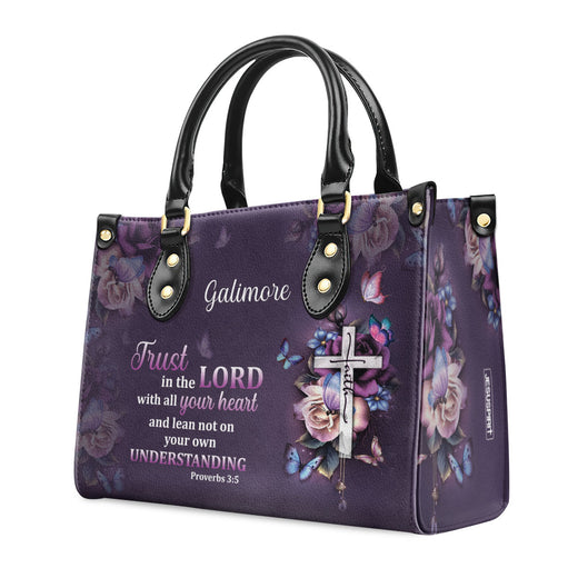Beautiful Personalized Leather Handbag - Trust In The Lord With All Your Heart HH175F