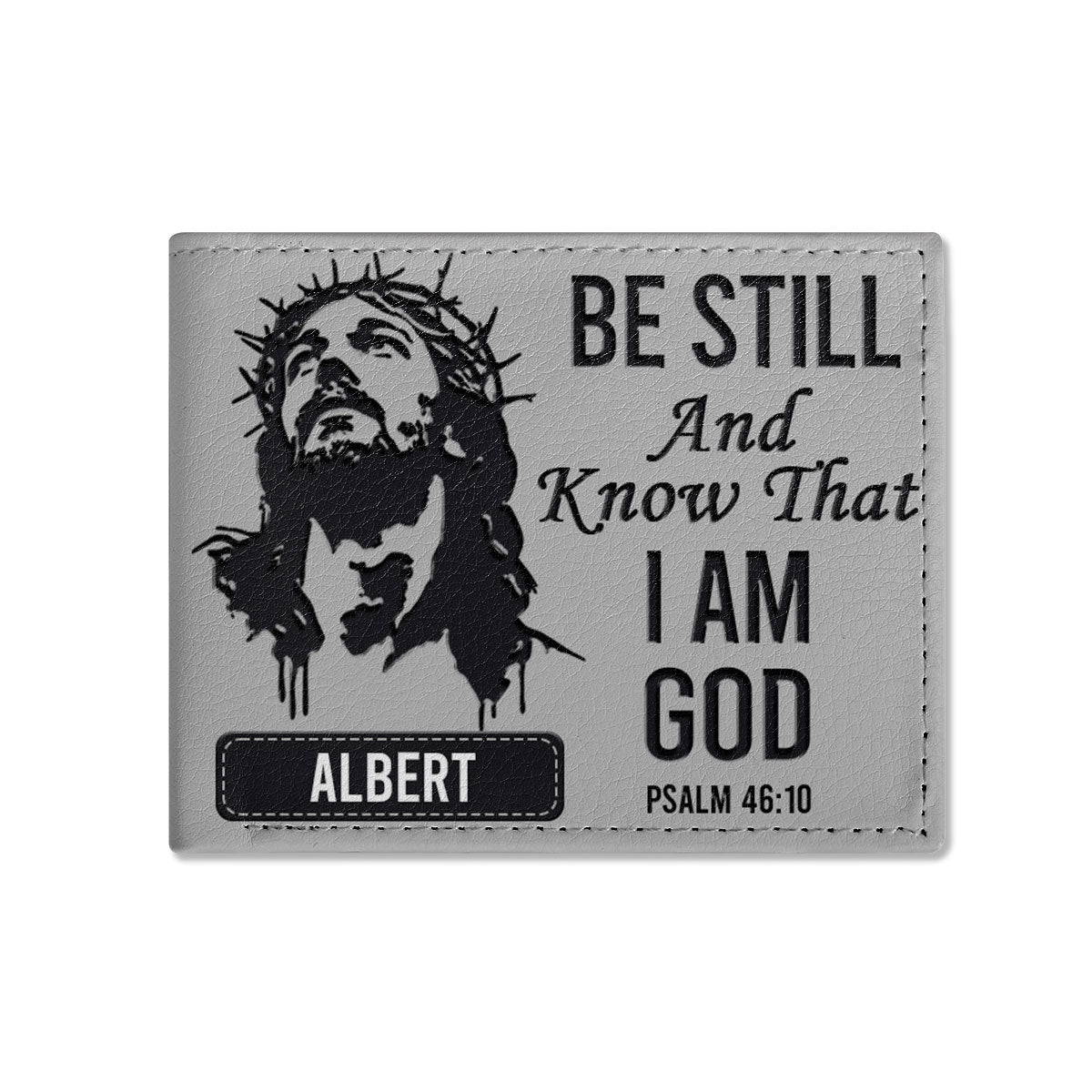 Be Still And Know That I Am | Personalized Folded Wallet For Men
