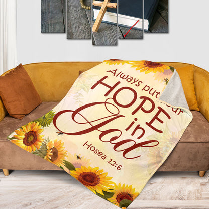 Jesuspirit | Stunning Sunflower Fleece Blanket |  Always Put Your Hope In God | Hosea 12:6 FBM632