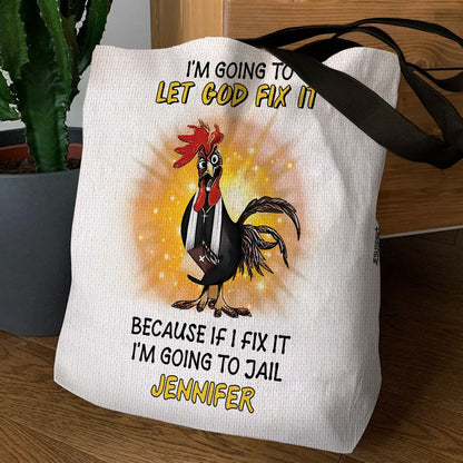 Let God Fix It - Beautiful Tote Bag TBNAHN1005A