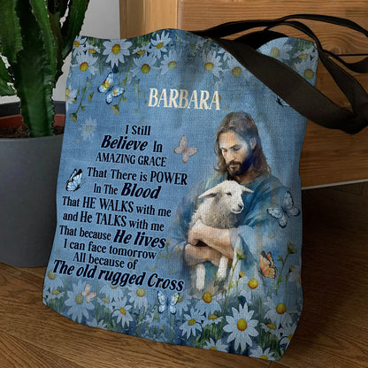 Personalized Tote Bag | I Still Believe In Amazing Grace