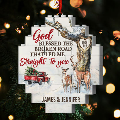 God Blessed The Broken Road That Led Me Straight To You | Personalized Circle Buildable Ornament-1 Side Print JSCBOPT2810TA