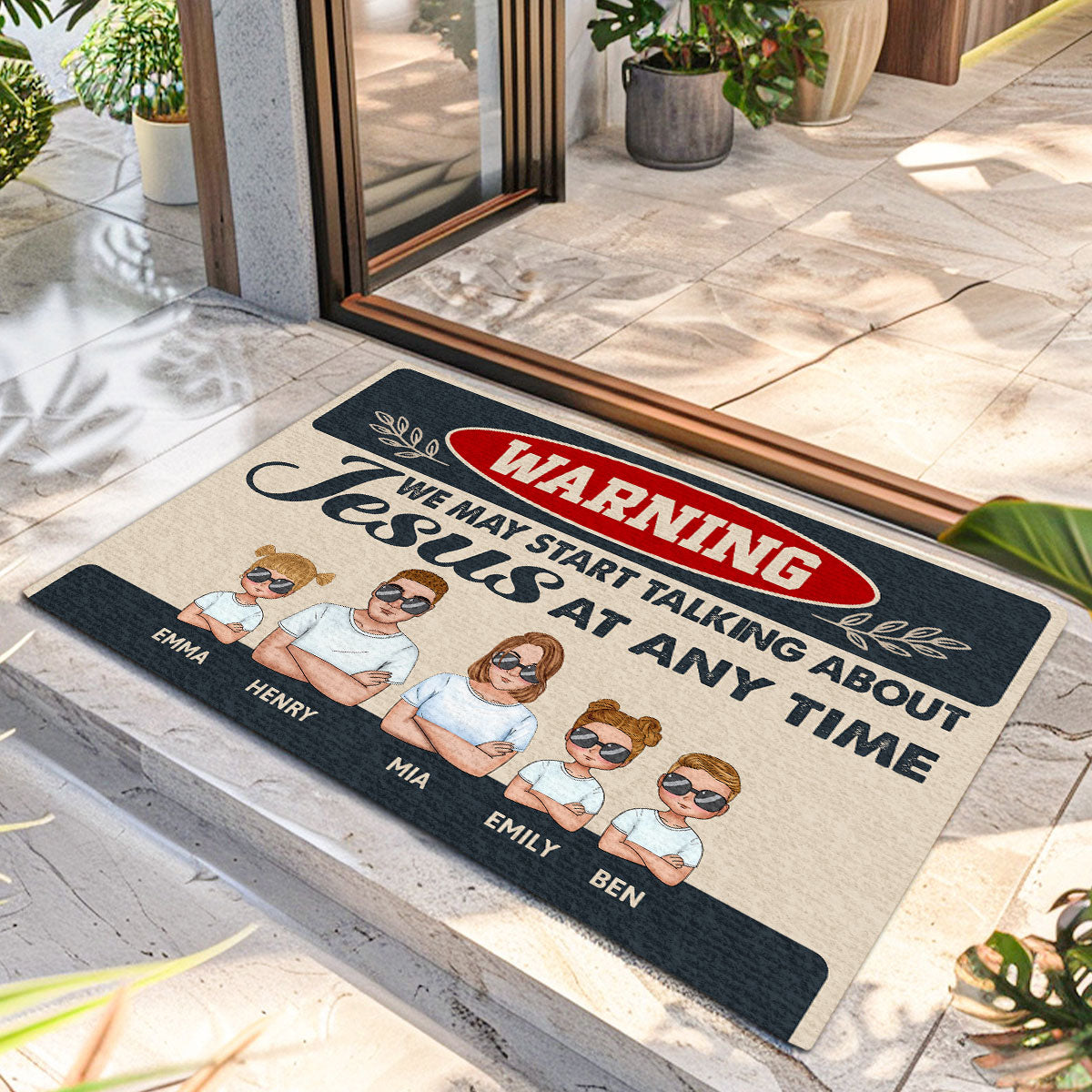 Warning We May Start Talking About Jesus At Any Time | Personalized Doormat JSDMPT1789M