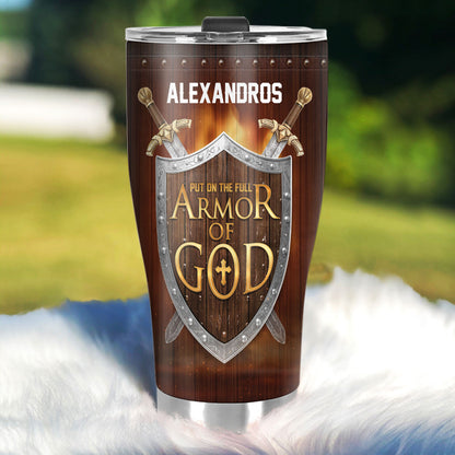 Put On The Full Armor Of God | Personalized Stainless Steel Tumbler JSSSTM1026