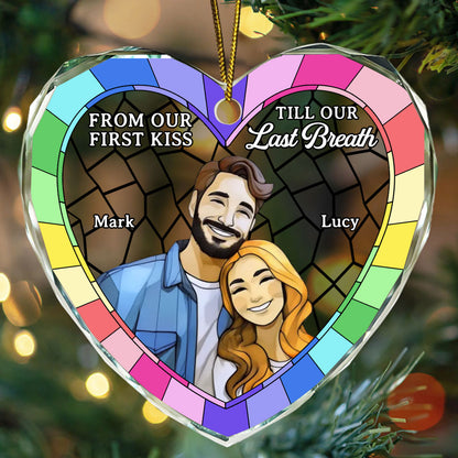 From Our First Kiss Till Our Last Breath | Personalized Heart Shaped Glass Ornament JSHGOPT2217M