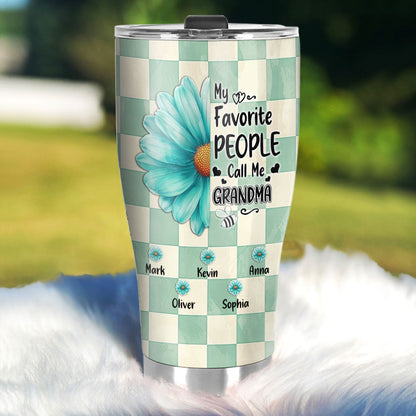 My Favorite People Call Me Grandma | Personalized Stainless Steel Tumbler JSSSTT47