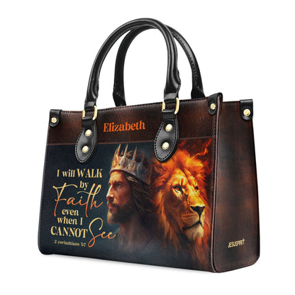 Jesuspirit | Personalized Leather Handbag With Zipper | I Will Walk By Faith LHBM745