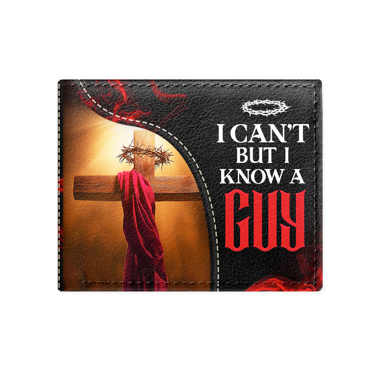 I Can't But I Know A Guy | Personalized Folded Wallet For Men