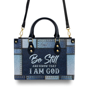 Unique Christian Leather Handbag - Be Still And Know That I Am God HN06