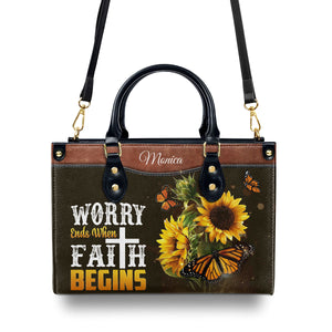Worry Ends When Faith Begins - Lovely Personalized Butterfly Leather Handbag HIM305