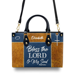 Jesuspirit | Psalm 103:1 | Bless The Lord O My Soul | Personalized Leather Handbag With Handle | Christ Gifts For Women Of God LHBHN675