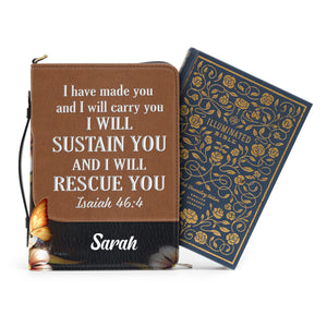 I Have Made You And I Will Carry You - Unique Personalized Bible Cover NUH294