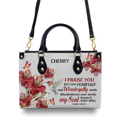 I Praise You, For I Am Fearfully And Wonderfully Made - Pretty Personalized Leather Handbag NUH454